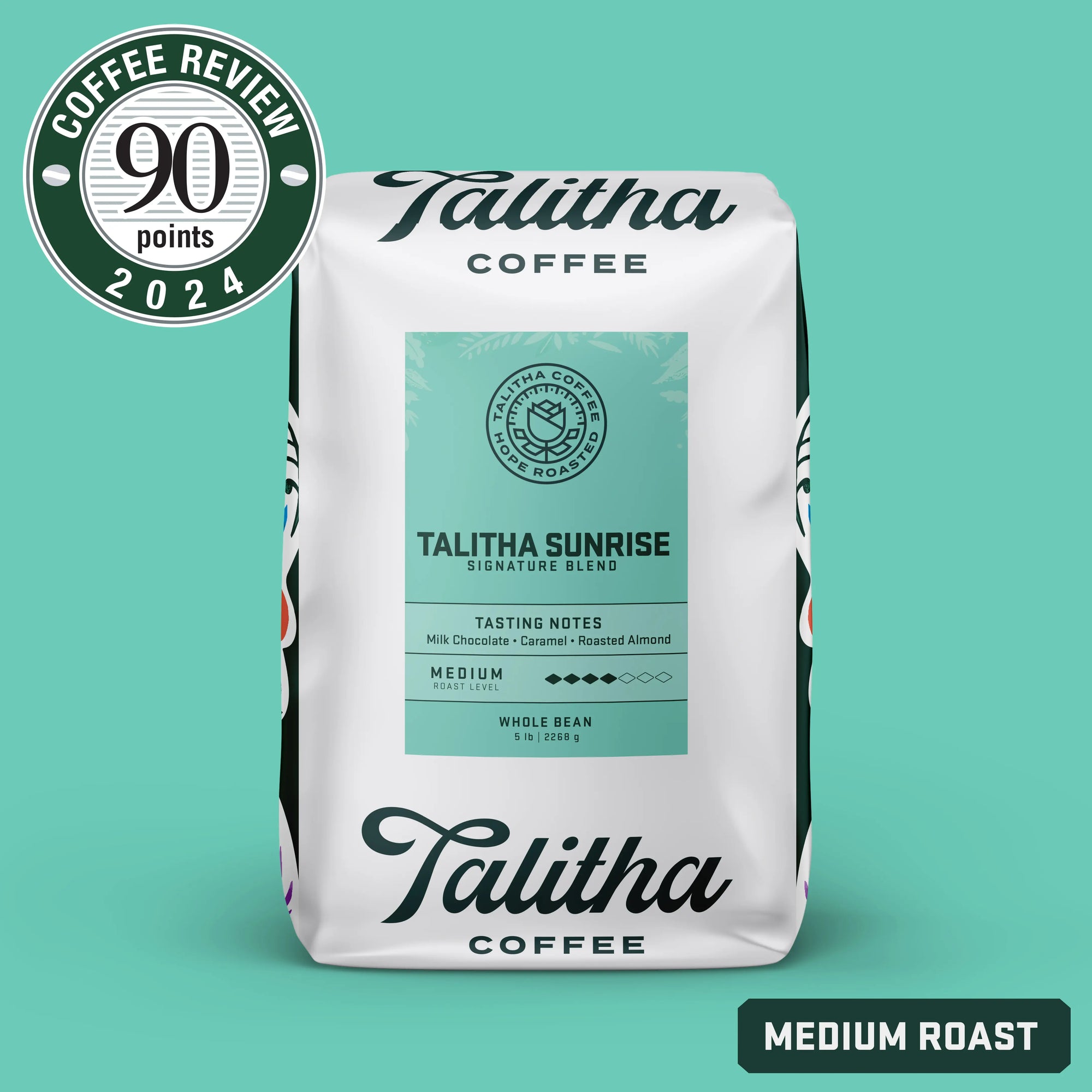 5 lb bag Talitha Sunrise blend medium roast coffee. Coffee Review score 90 points for 2024